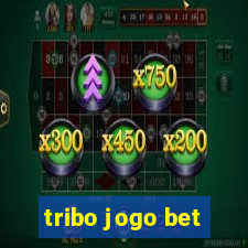 tribo jogo bet